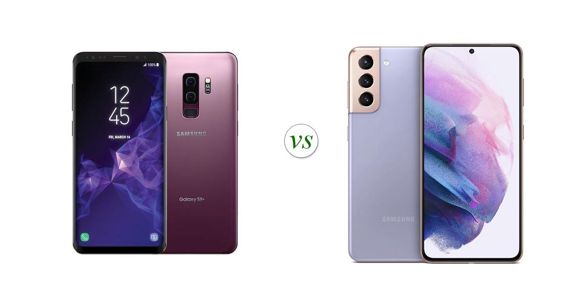 Samsung Galaxy S9+ vs Samsung Galaxy S21 5G Side by Side Specs Comparison