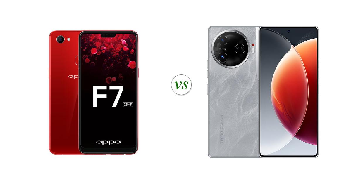 OPPO F7 vs TECNO CAMON 30 Pro 5G: Side by Side Specs Comparison