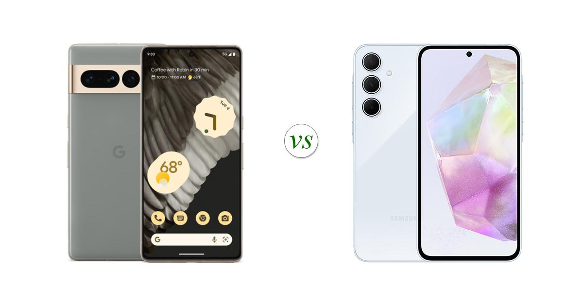 Google Pixel 7 Pro vs Samsung Galaxy A35 5G: Side by Side Specs Comparison