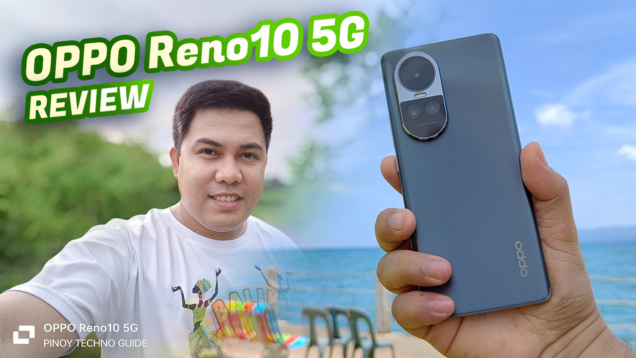 Oppo Reno10 5g Review Front And Back Portrait Cameras Pinoy Techno Guide 5161